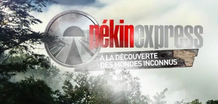 Pékin Express, à la découverte des mondes inconnus